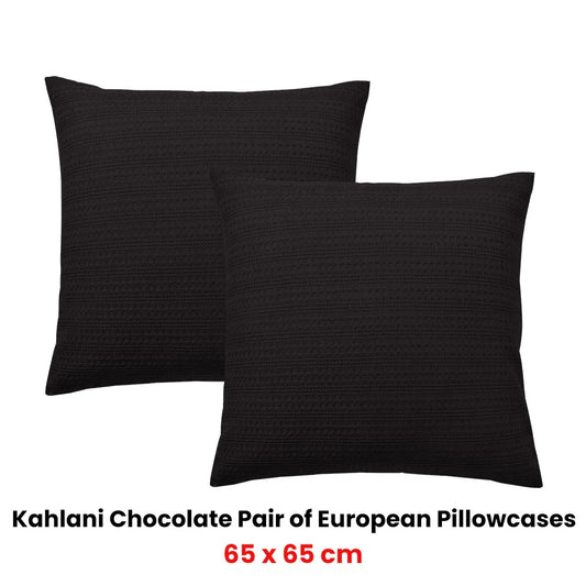 Bianca Pair of Kahlani Chocolate European Pillowcases 65 x 65cm - Mekamart Australia