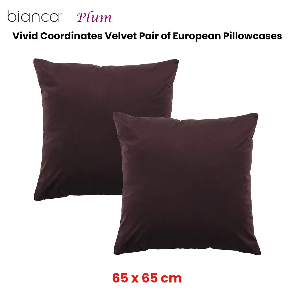 Bianca Pair of Vivid Coordinates Velvet European Pillowcases Plum 65 x 65cm - Mekamart Australia