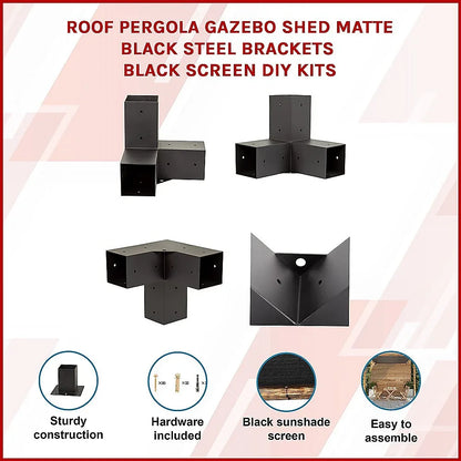 Roof Pergola Gazebo Shed Matte Black Steel Brackets and Black Screen DIY Kits - Mekamart Australia
